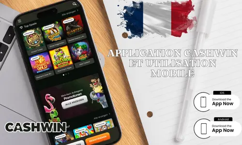 Application CashWin et utilisation mobile